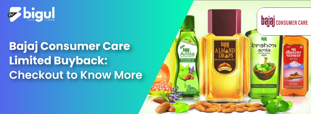 Bajaj Consumer Care Limited Buyback: Checkout to Know More